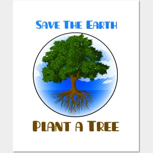 Save the Earth Plant a Tree Posters and Art